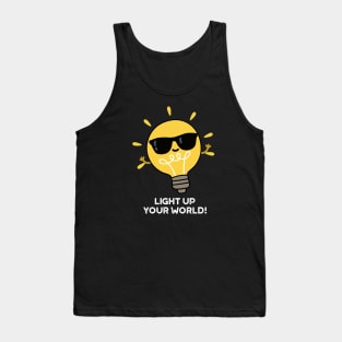 Light Up YOur World Cute Positive Bulb Pun Tank Top